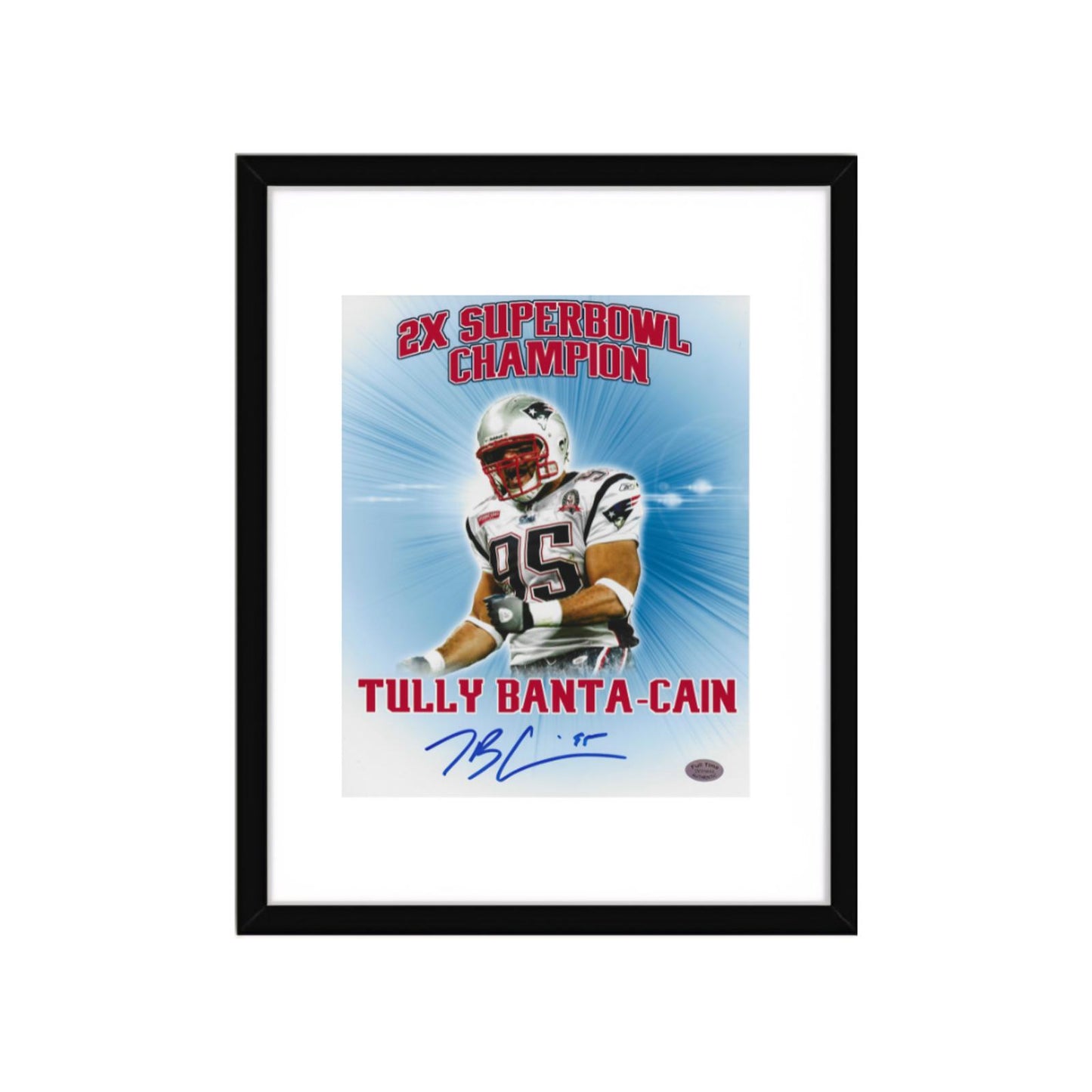 Tully Banta-Cain New England Patriots Autographed 8x10 Photo Art Print No Frame